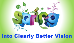 Spring Forward to Clearly Better Vision